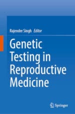 Genetic Testing in Reproductive Medicine, 2023rd Edition