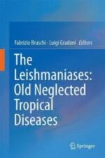 the leishmaniases: old neglected tropical diseases