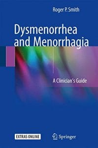 dysmenorrhea and menorrhagia: a clinician’s guide