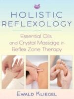 holistic reflexology: essential oils and crystal massage in reflex zone therapy