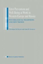 error prevention and well being at work in western europe and russia: psychological traditions and new trends