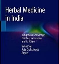 herbal medicine in india: indigenous knowledge, practice, innovation and its value