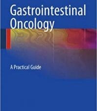 gastrointestinal oncology: a practical guide