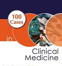 100 Cases in Clinical Medicine 3rd Edition