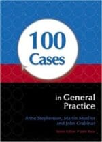 100 cases in general practice (100 cases series) 1st edition