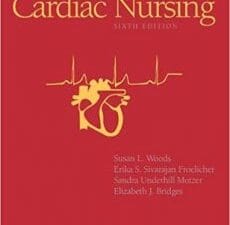Cardiac Nursing 6th Edition