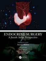 Endocrine Surgery: A South Asian Perspective 1st Edition