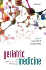 geriatric medicine: an evidence based approach 1st edition