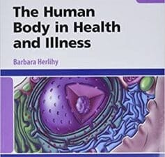 The Human Body in Health and Illness 7th Edition