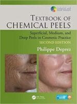 Textbook of Chemical Peels: Superficial, Medium, and Deep Peels in Cosmetic Practice (Series in Cosmetic and Laser Therapy) 2nd Edition