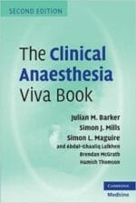 The Clinical Anaesthesia Viva Book 2nd Edition