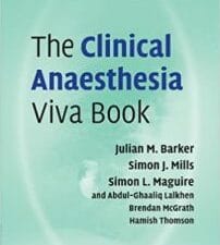 The Clinical Anaesthesia Viva Book 2nd Edition