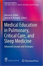 Medical Education in Pulmonary, Critical Care, and Sleep Medicine: Advanced Concepts and Strategies (Respiratory Medicine) 1st ed. 2019 Edition
