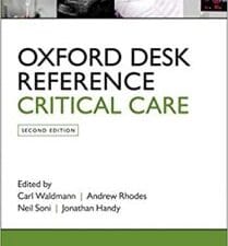 Oxford Desk Reference: Critical Care (Oxford Desk Reference Series) 2nd Edition