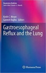 gastroesophageal reflux and the lung (respiratory medicine) 2013th edition