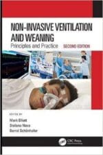 Non-Invasive Ventilation and Weaning: Principles and Practice, Second Edition 2nd Edition