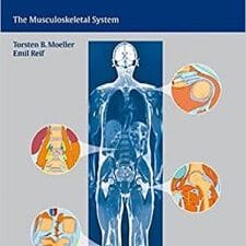 Atlas of Sectional Anatomy: The Musculoskeletal System Illustrated Edition