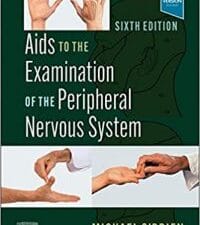 Aids to the Examination of the Peripheral Nervous System 6th Edition