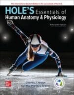 Hole’s Essentials of Human Anatomy Physiology ISE