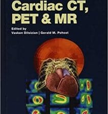 Cardiac CT, PET and MR 3rd Edition