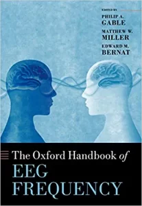 the oxford handbook of eeg frequency (oxford library of psychology)