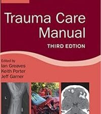 Trauma Care Manual 3rd Edition