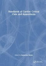Handbook of Cardiac Critical Care and Anaesthesia 1st Edition
