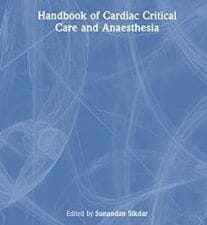 Handbook of Cardiac Critical Care and Anaesthesia 1st Edition