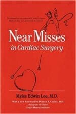 Near Misses in Cardiac Surgery