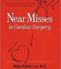 Near Misses in Cardiac Surgery