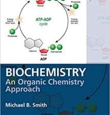 Biochemistry: An Organic Chemistry Approach 1st Edition