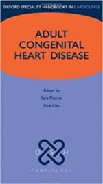 Adult Congenital Heart Disease (Oxford Specialist Handbooks in Cardiology) 1st Edition