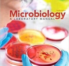 microbiology: a laboratory manual, loose leaf edition 12th edition