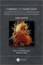 Cardiac CT Made Easy: An Introduction to Cardiovascular Multidetector Computed Tomography 3rd Edition