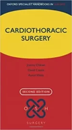 Cardiothoracic Surgery (Oxford Specialist Handbooks in Surgery) 2nd Edition