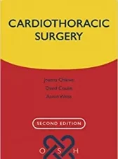 Cardiothoracic Surgery (Oxford Specialist Handbooks in Surgery) 2nd Edition