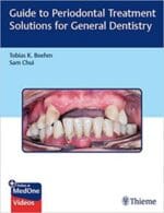 Guide to Periodontal Treatment Solutions for General Dentistry 1st Edition