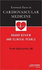Essential Facts in Cardiovascular Medicine: Board Review and Clinical Pearls