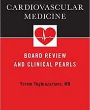 Essential Facts in Cardiovascular Medicine: Board Review and Clinical Pearls