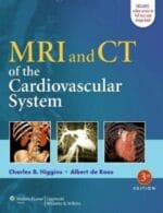 MRI and CT of the Cardiovascular System Third Edition