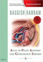 Atlas of Pelvic Anatomy and Gynecologic Surgery – 4th Edition