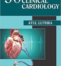 50 Cases in Clinical Cardiology: A Problem Solving Approach