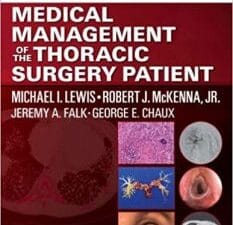 Medical Management of the Thoracic Surgery Patient: Expert Consult – Online and Print 1st Edition