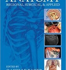 Anatomy: Regional, Surgical, and Applied 1st Edition