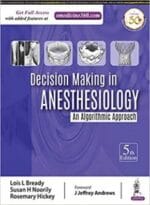 Decision Making in Anesthesiology: An Algorithmic Approach 5th Edition