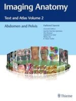 Imaging Anatomy: Text and Atlas Volume 2: Abdomen and Pelvis 1st Edition