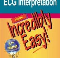 ECG Interpretation Made Incredibly Easy! (Incredibly Easy! Series®) 5th Edition