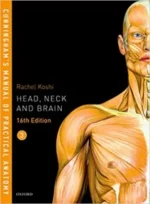 Cunningham’s Manual of Practical Anatomy VOL 3 Head, Neck and Brain 16th Edition