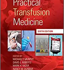 practical transfusion medicine 6th edition