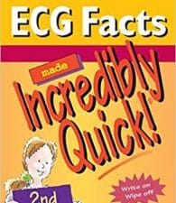 ECG Facts Made Incredibly Quick! (Incredibly Easy! Series®) Second Edition